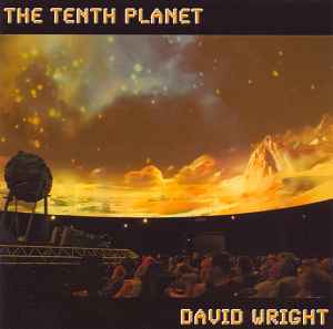David Wright (2) - The Tenth Planet