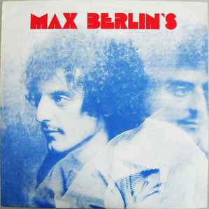 Max Berlin - Max Berlin's