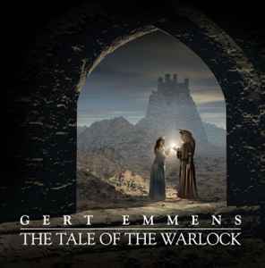 The Tale Of The Warlock - Gert Emmens