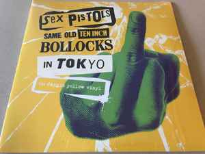 Sex Pistols - Same Old Ten Inch Bollocks In Tokyo album cover