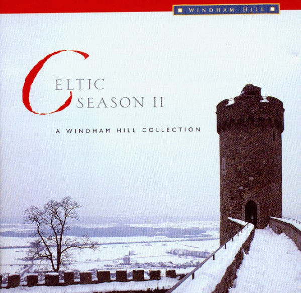 Celtic Season II (A Windham Hill Collection) (1996, CD) - Discogs