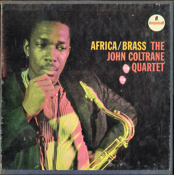 The John Coltrane Quartet - Africa/Brass | Releases | Discogs
