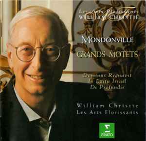 Grands Motets - Mondonville / William Christie & Les Arts Florissants