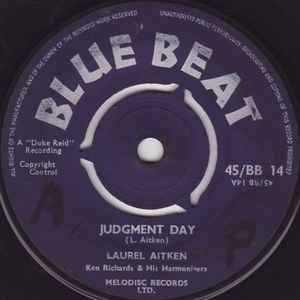 Judgment Day / Yea, Yea, Baby - Laurel Aitken, Ken Richards & His Harmonisers