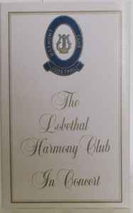 The Lobethal Harmony Club - The Lobethal Harmony Club In Concert album cover