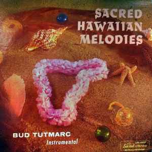 Bud Tutmarc - Sacred Hawaiian Melodies アルバムカバー