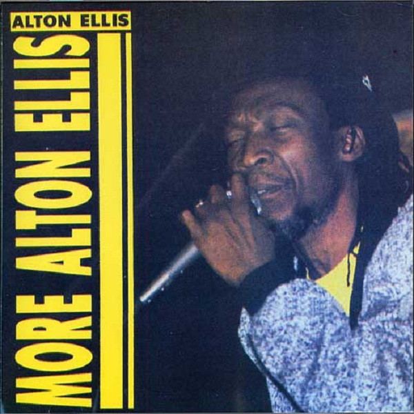 Alton Ellis – More Alton Ellis (CD) - Discogs