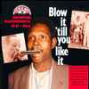 Various - Blow It 'till You Like It = Memphis Harmonica 1951 - 1954