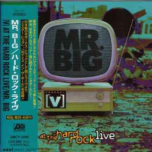 Mr. Big – Live At The Hard Rock (1997, CD) - Discogs