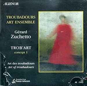 Troubadours Art Ensemble-Trob'art Concept 1, Art Des Troubadours copertina album