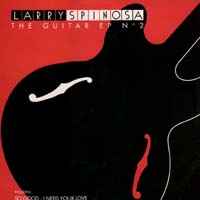 Larry Spinosa - The Guitar E.P. No 2