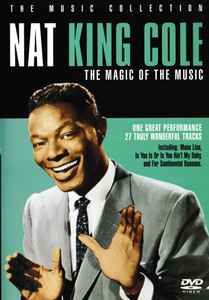 Nat King Cole – The Magic Of The Music (2005, DVD) - Discogs