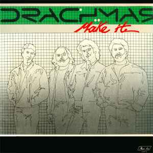 Drachmas - Make It album cover