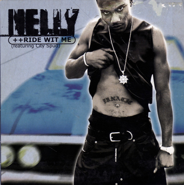 Nelly Feat City Spud – Ride Wit Me (2001, Vinyl) - Discogs
