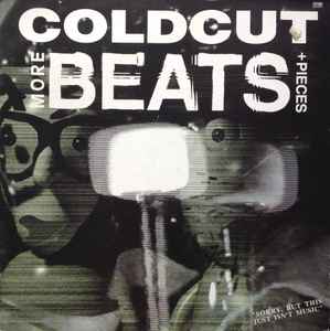 More Beats + Pieces - Coldcut