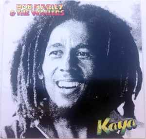 Bob Marley & The Wailers – Kaya (Vinyl) - Discogs