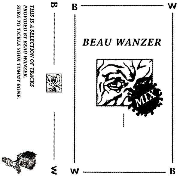 Beau Wanzer Beau Wanzer Mix 2017 C62 Cassette Discogs