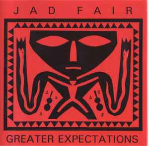 Greater Expectations - Jad Fair