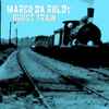 Marco Da Rold's Ghost Train - Ghost Train EP