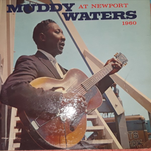 Muddy Waters – Muddy Waters At Newport 1960 (CD) - Discogs