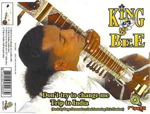 King Bee - Don't Try To Change Me / Trip To India (Back By Dope Demand Revised) album cover