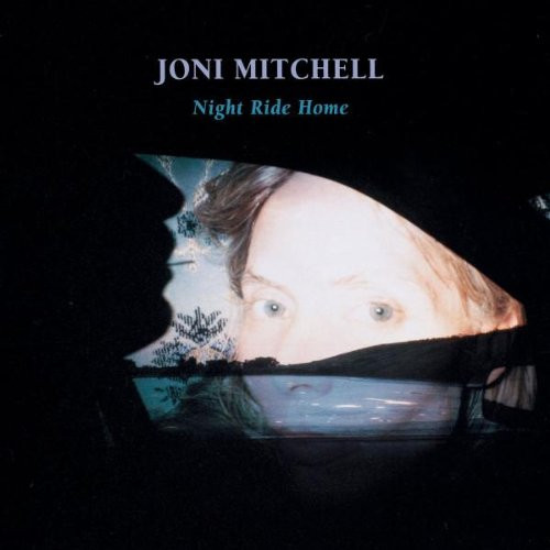 Joni Mitchell - Night Ride Home | Releases | Discogs