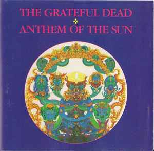 The Grateful Dead - Anthem Of The Sun Album-Cover