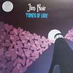 Jim Noir u003d ジム・ノワール – Tower Of Love u003d タワー・オブ・ラヴ (2006