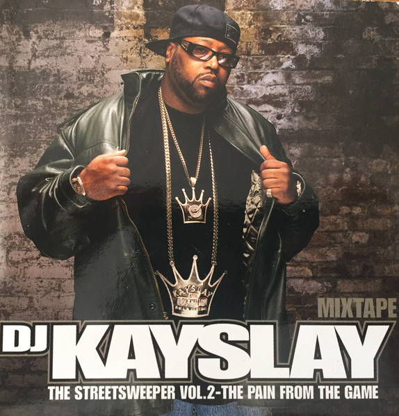 DJ Kay Slay – The Streetsweeper Vol. 2: The Pain From The Game