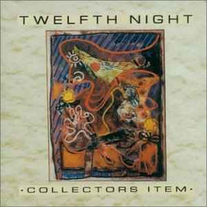 Twelfth Night - Collectors Item album cover