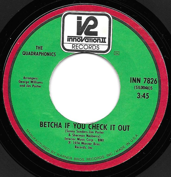 The Quadraphonics – Betcha If You Check It Out (1974, Vinyl) - Discogs