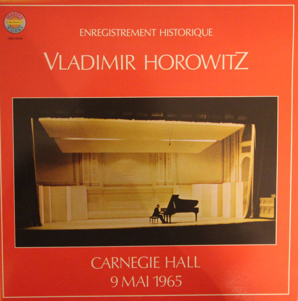 Vladimir Horowitz - An Historic Return Horowitz At Carnegie Hall