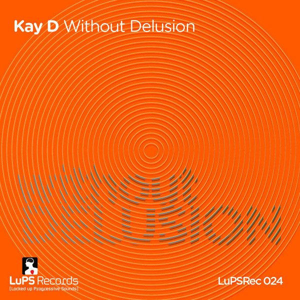 lataa albumi Kay D - Without Delusion