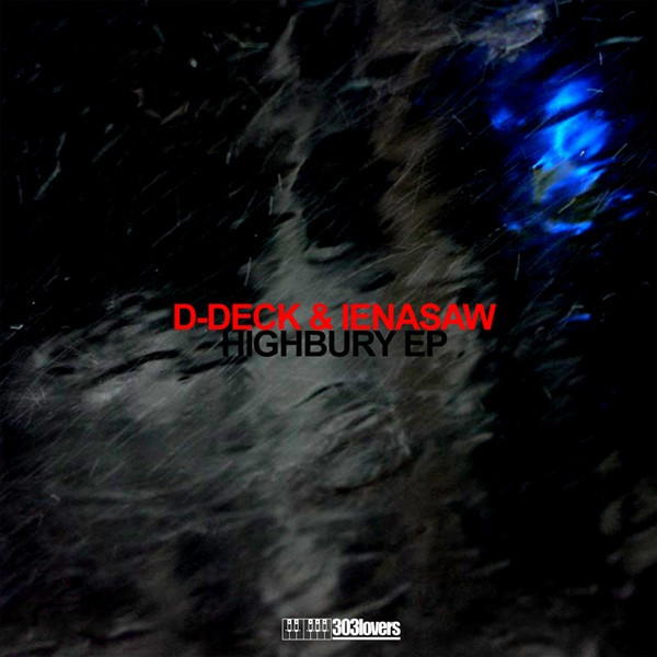 ladda ner album DDeck & Ienasaw - Highbury EP