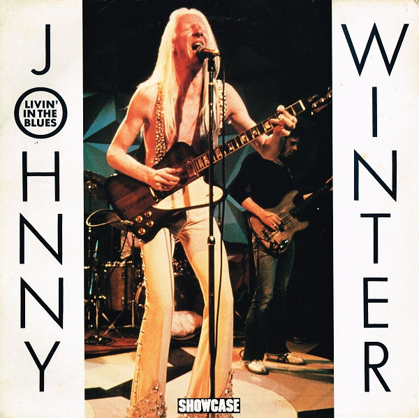 Johnny Winter – Livin' In The Blues (1985, Vinyl) - Discogs
