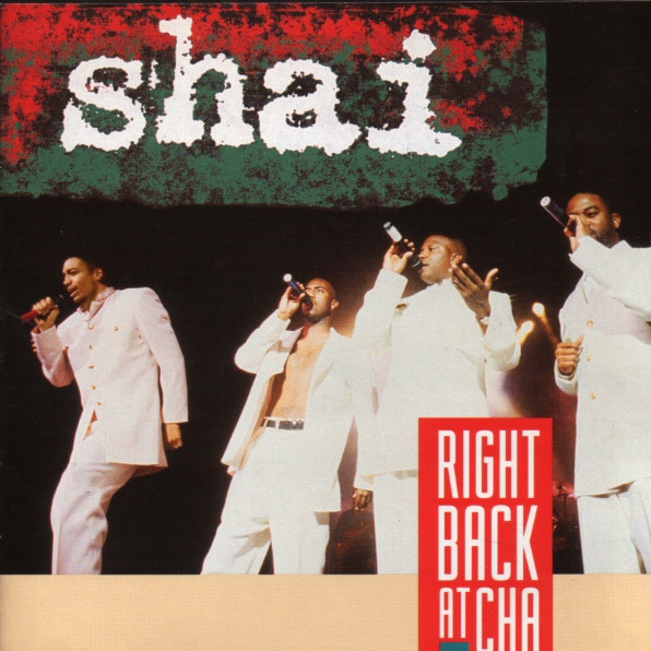 Shai – Right Back At Cha (1993, CD) - Discogs