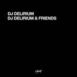 Cover of DJ Delirium & Friends, 2020-07-08, File