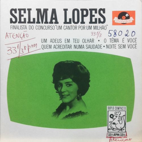 baixar álbum Selma Lopes - Um Adeus Em Teu Olhar O Tema É Você Quem Acreditar Numa Saudade Noite Sem Você
