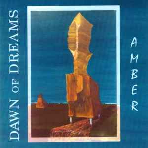 Dawn Of Dreams (2) - Amber