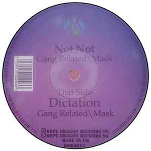 Dictation - Gang Related \ Mask