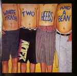Cover of White Trash Two Heebs And A Bean, 1992, CD