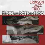 Crimson Jazz Trio – King Crimson Songbook