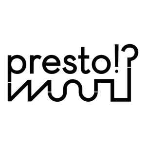 Presto!? on Discogs