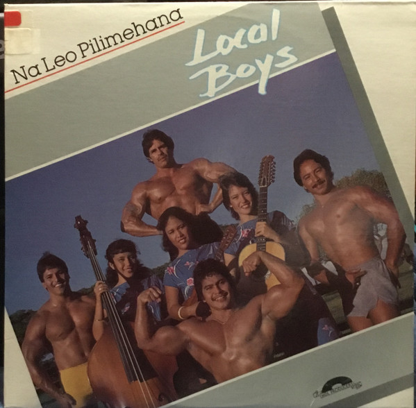 Na Leo Pilimehana – Local Boys (1985, Vinyl) - Discogs