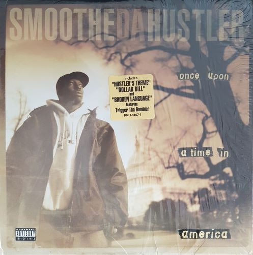 Smoothe Da Hustler – Once Upon A Time In America (1996, Vinyl 