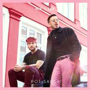 bagagerum tro på forhindre Nik & Jay – Hot Sauce (2019, File) - Discogs