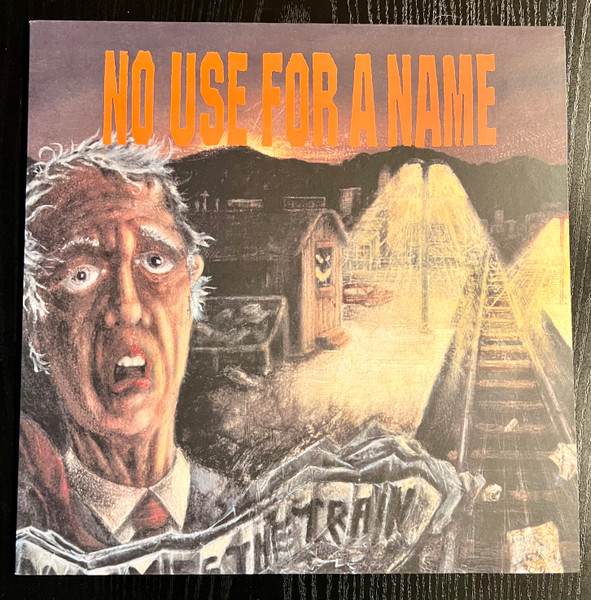 No Use For A Name - Don't Miss The Train | Releases | Discogs