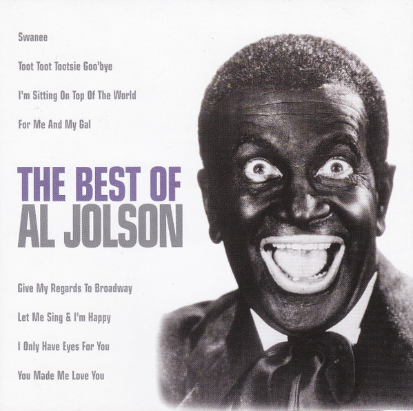 Al Jolson – The Best Of Al Jolson (CD) - Discogs