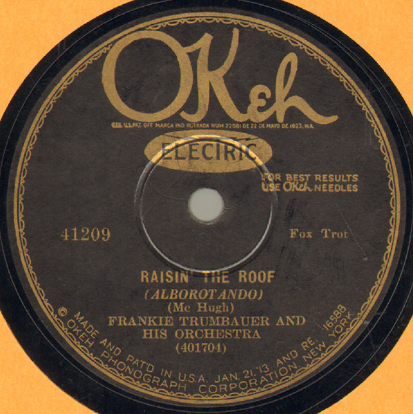 ladda ner album Frankie Trumbauer And His Orchestra - Futuristic Rhythm Raisin The Roof