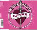 Cover of I Luv U Baby, 2003-11-17, CD